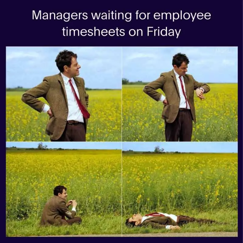 Timesheet due memes