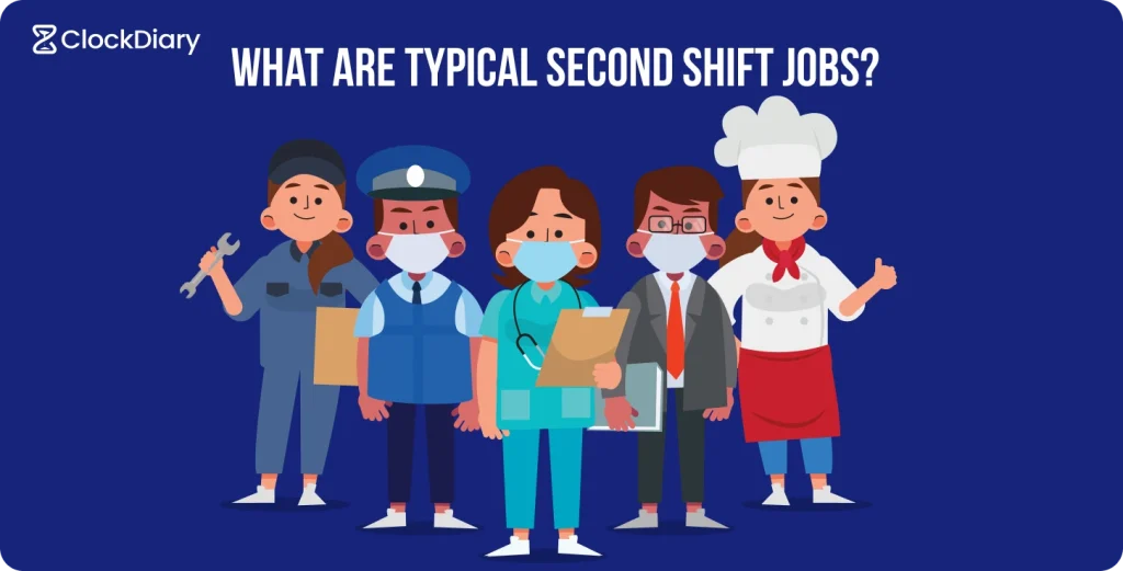 What are Typical Second Shift Jobs?