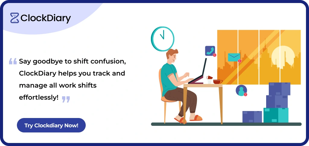 Clockdiary CTA image to track work shifts effortlessly