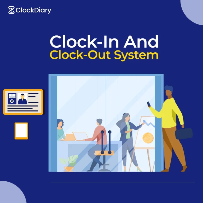 Clock-in clock-out system