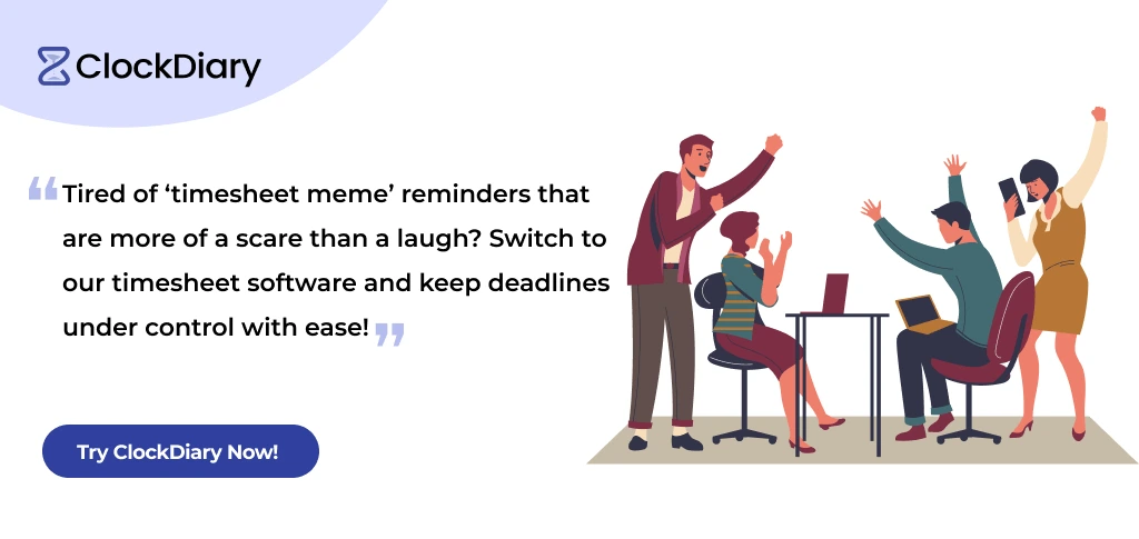 Clockdiary Timesheet Helps Keep Deadlines Under Control