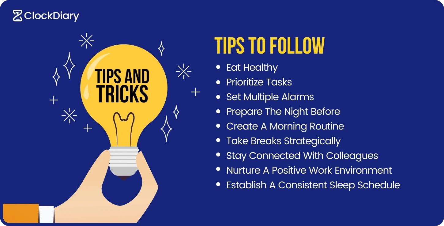Tips for Surviving in the First Shift
