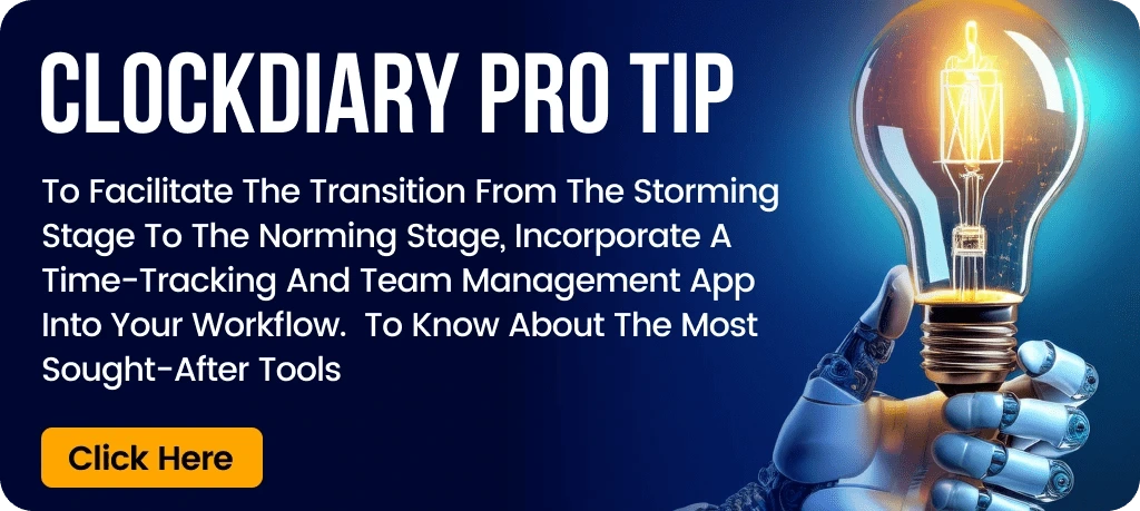 Clockdiary Pro Tip for Transitioning from the Storming Stage to the Norming Stage