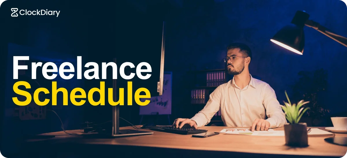 Freelancers Can Work Any Time of The Day and has No Fixed Work Schedule 
