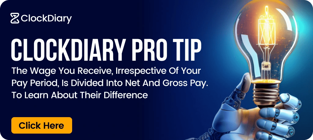 Clockdiary Pro Tip: Difference between Net and Gross Pay