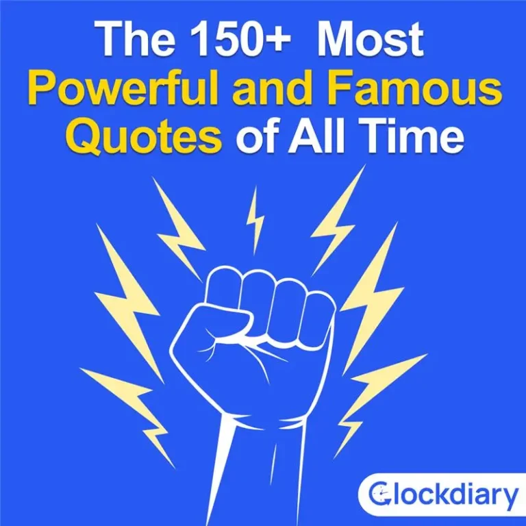 The 150+ Most Powerful and Famous Quotes of All Time Feature Image