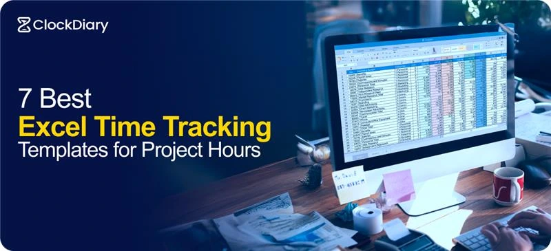 7 Best Excel Time Tracking Templates for Project Hours 