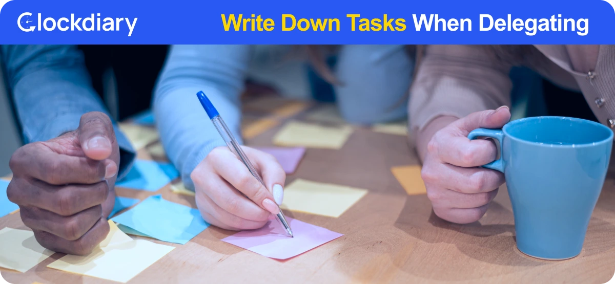 Write Down Tasks when Delegating for Managing Virtual Teams