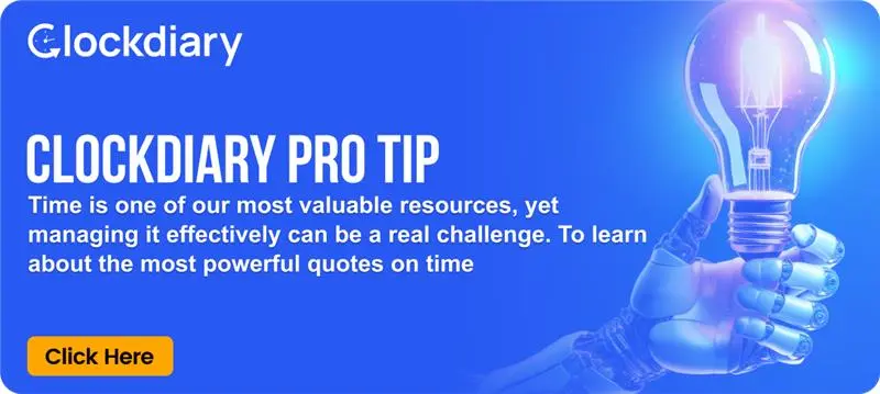 Clockdiary Pro Tip on Most Powerful Quotes on Time 