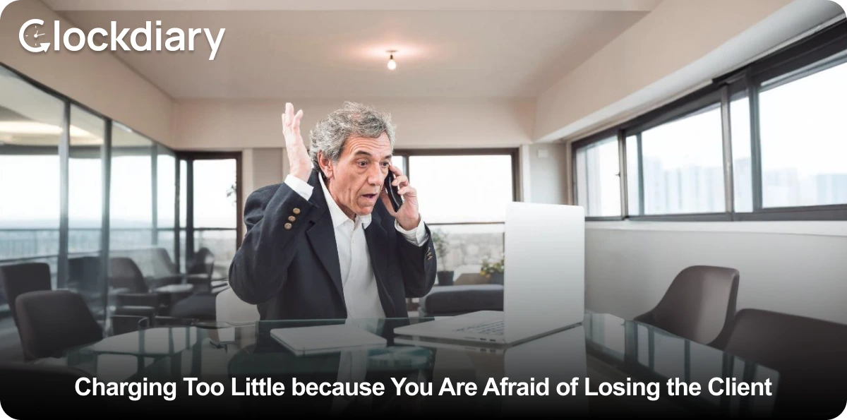 Charging Too Little Because You Are Afraid of Losing The Client is A Common Freelance Mistake