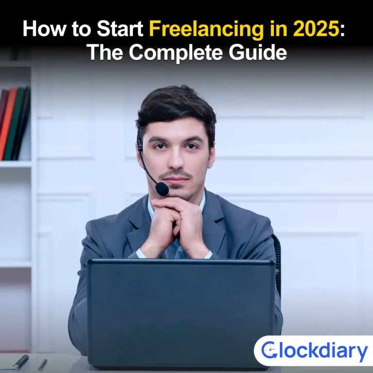 How to Start Freelancing in 2025: The Complete Guide