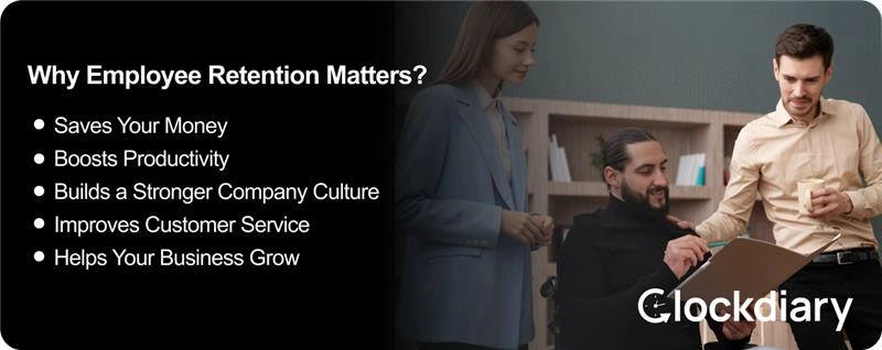 Why Employee Retention Matters 