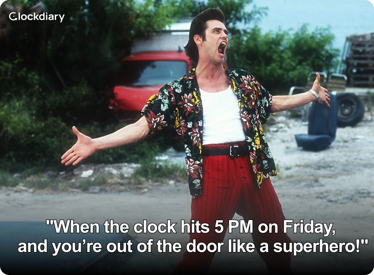 Friday Memes: When the clock hits 5 PM on Friday, and you’re out the door like a superhero!