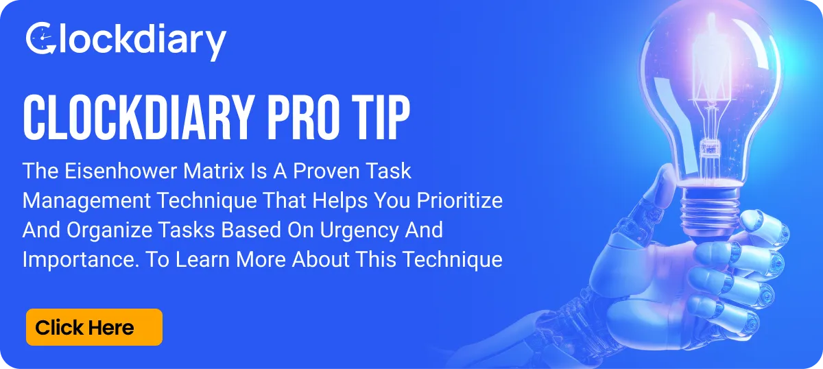 Clockdiary Pro Tip about The Eisenhower Matrix