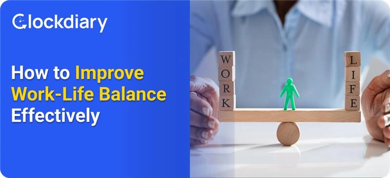 How to Improve Work-Life Balance Effectively Intro Image