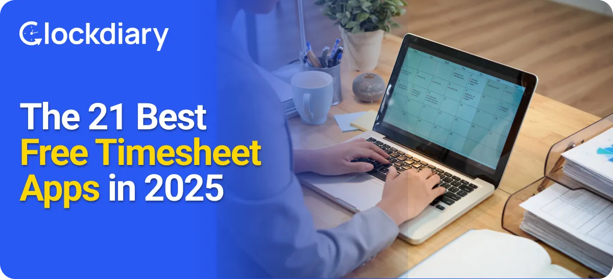 The 21 Best Free Timesheet Apps in 2025