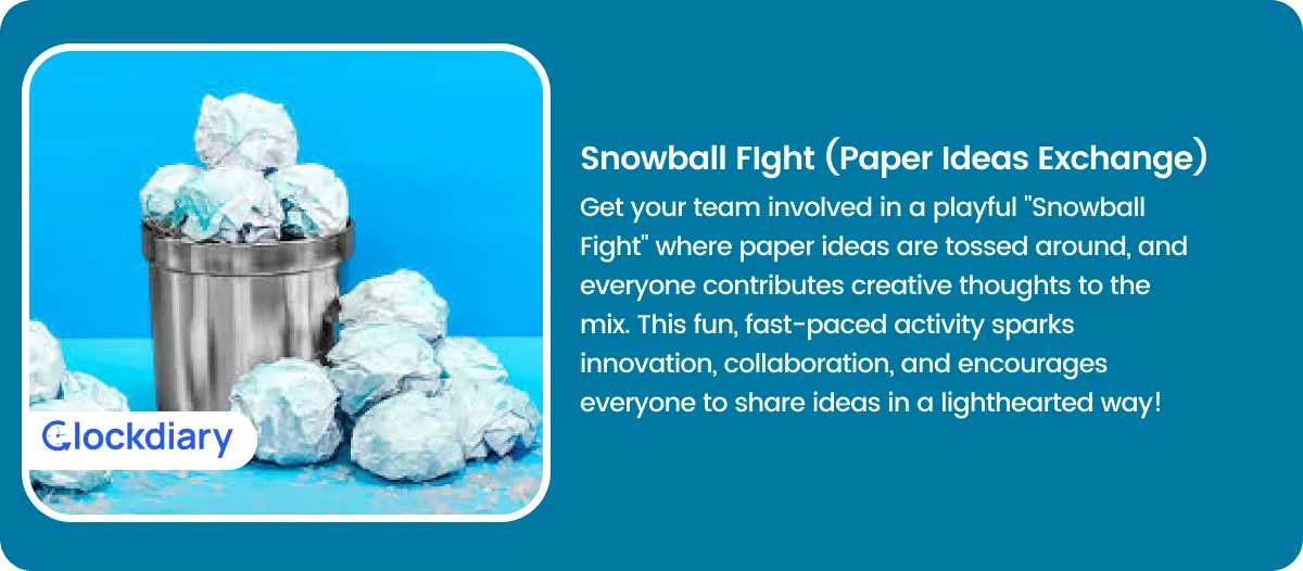 Snowball Fight ( Paper Ideas Exchange)