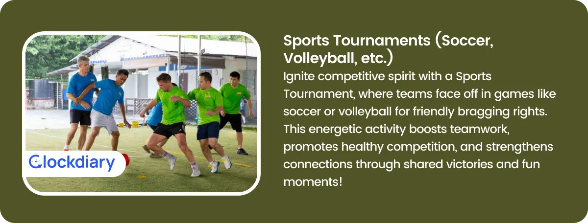 Sports Tournaments (Soccer, Volleyball, etc.) 