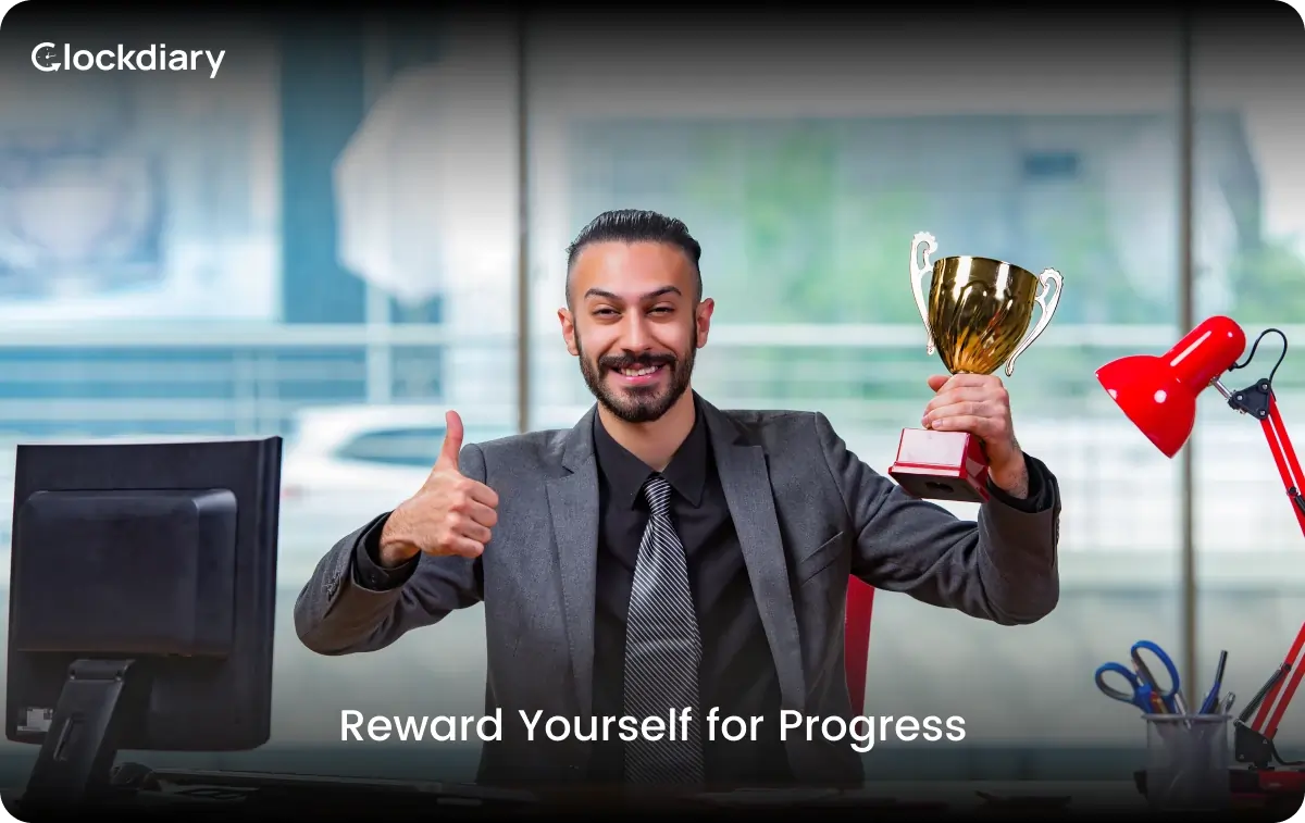 Reward Yourself for Progress to Overcome Procrastination