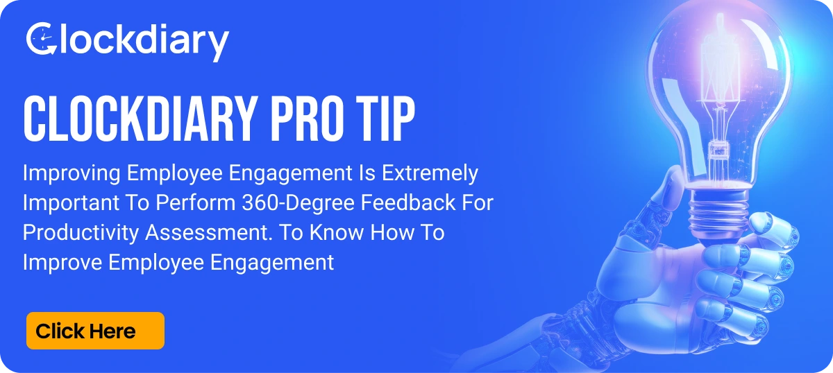 Clockdiary Pro Tip to Improve Employee Engagement