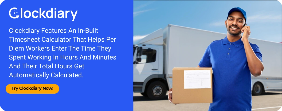 Clockdiary CTA Image to Help Per Diem Workers Calculate Their Total Working Hours Automatically