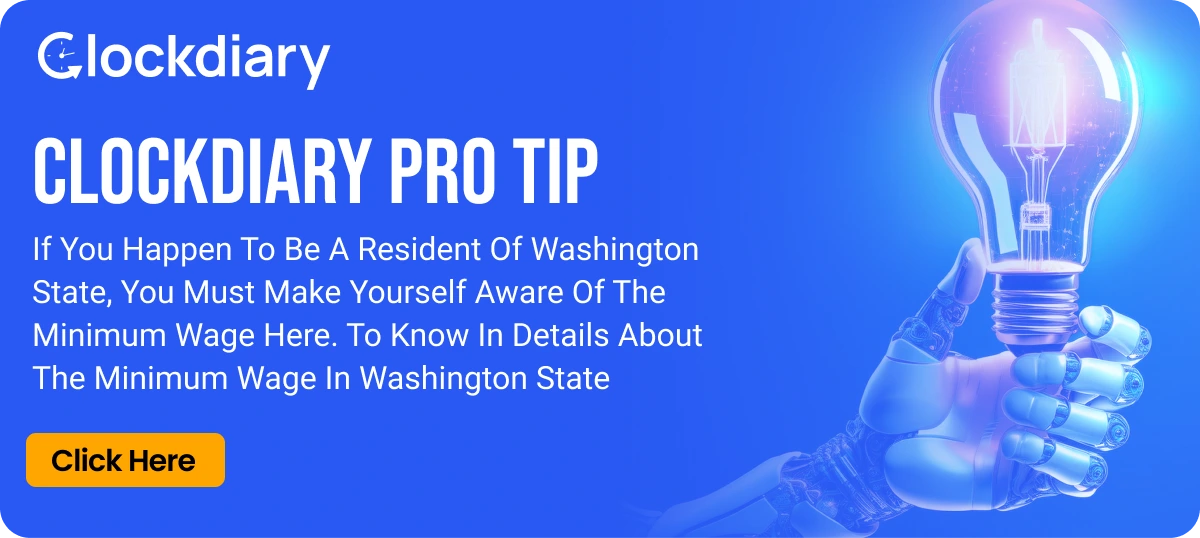Clockdiary Pro Tip on The Minimum Wage in Washington State