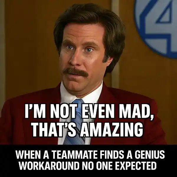 "I'm not even mad; that's amazing."