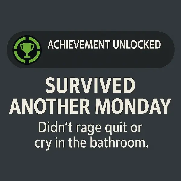 "Achievement Unlocked" Meme